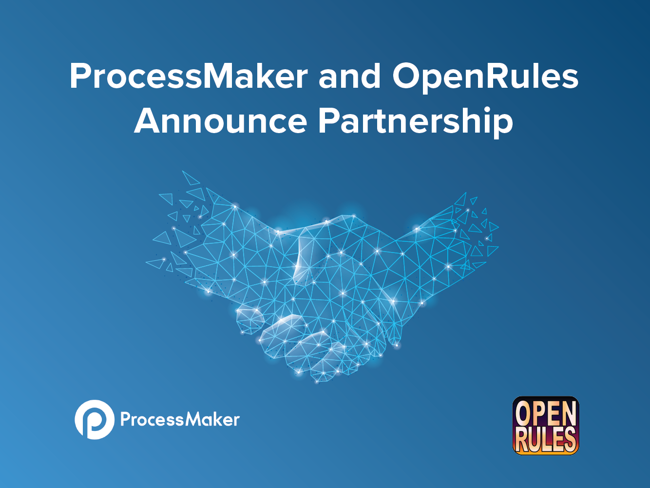 ProcessMaker Announces New Partnership with OpenRules for Decision Management and Business Rules