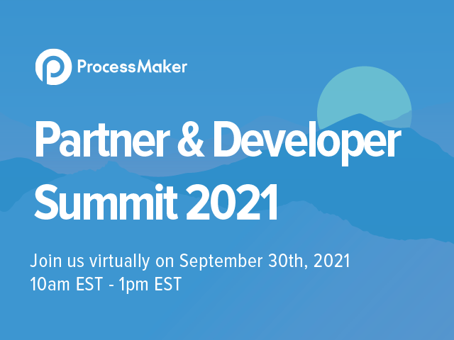 ProcessMaker Partner & Developer Summit ’21