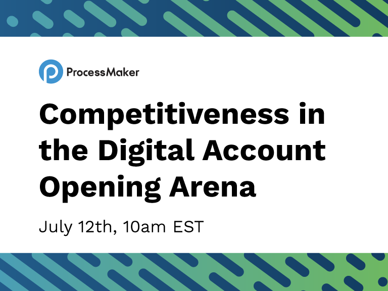 Competitiveness in the Digital Account Opening Arena