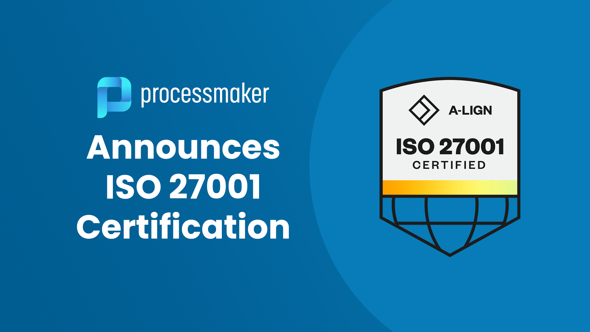 ProcessMaker annonce la certification ISO 27001