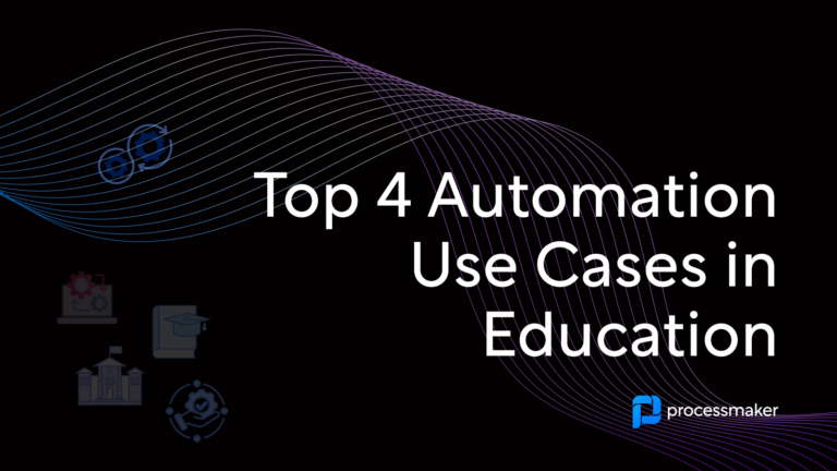 Top 4 process automation use cases in education